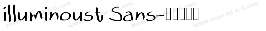 illuminoust Sans字体转换